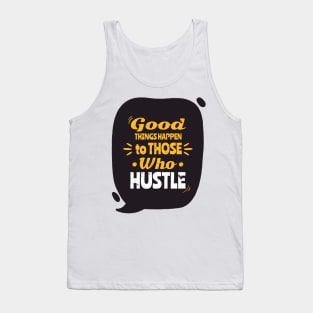 Hustle By Lamaj Tank Top